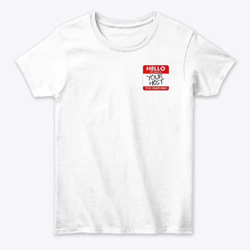 HELLO (my name is your host) T-Shirt