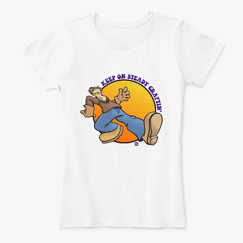 Keep On Steady Craftin' T-Shirt