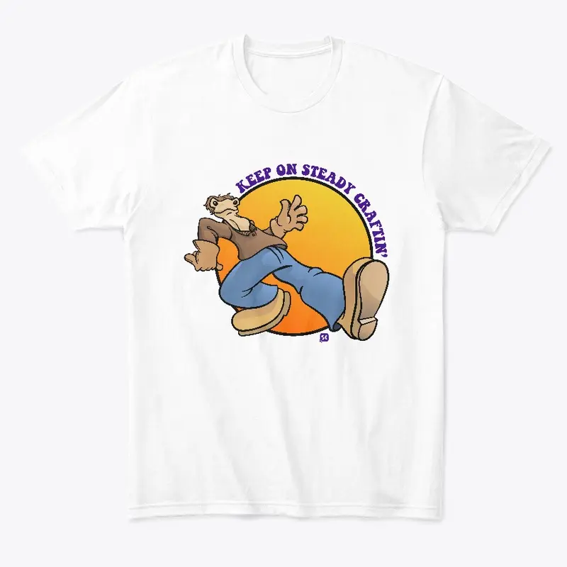 Keep On Steady Craftin' T-Shirt