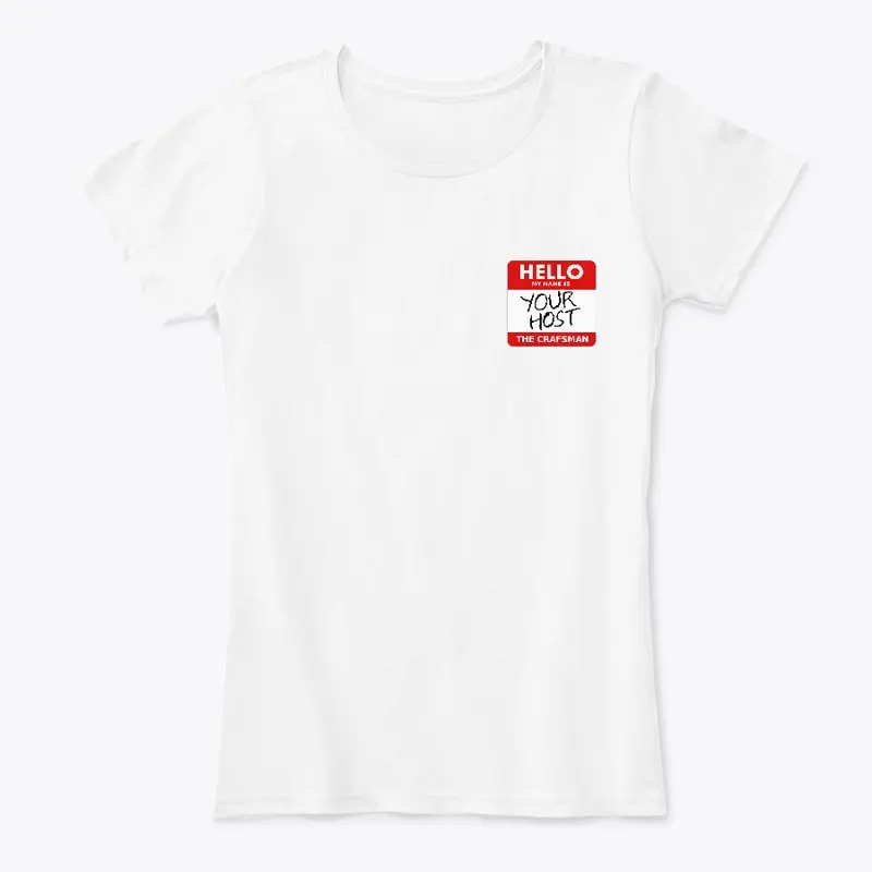 HELLO (my name is your host) T-Shirt