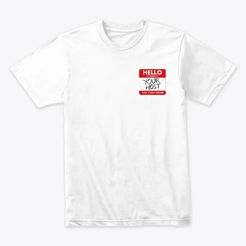 HELLO (my name is your host) T-Shirt