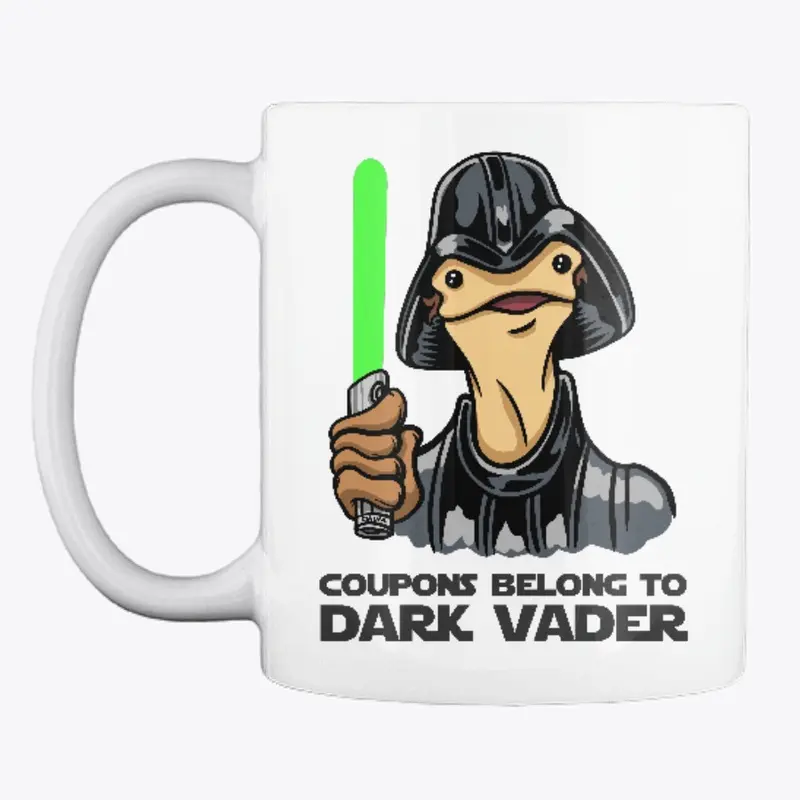 Coupons Belong To Dark Vader Mug