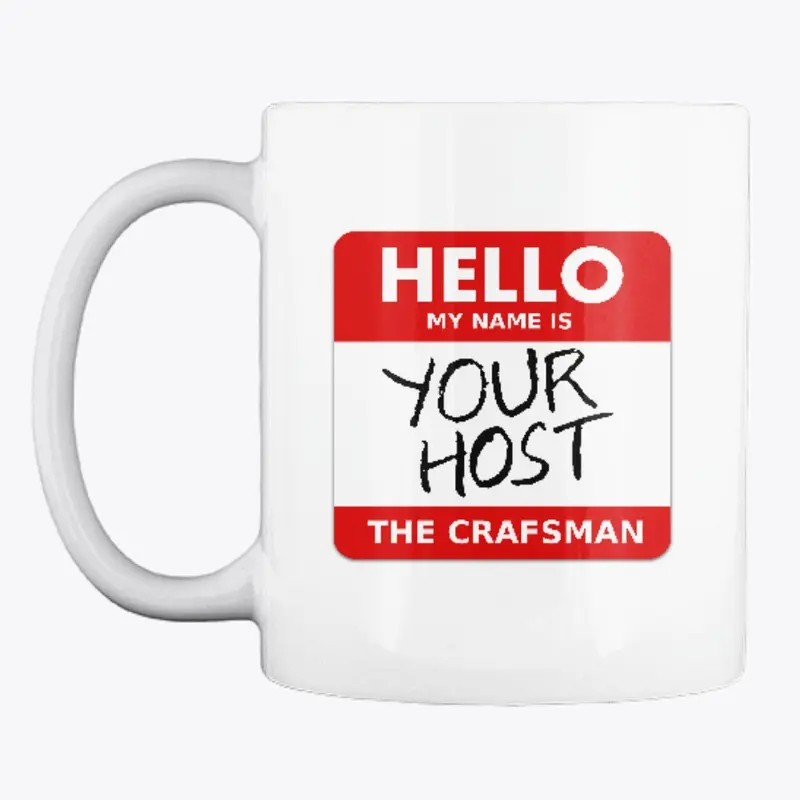 HELLO (my name is your host) MUG